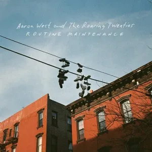 Aaron West & the Roaring Twenties - Routine Maintenance (Ltd. Ed. Gray Vinyl)